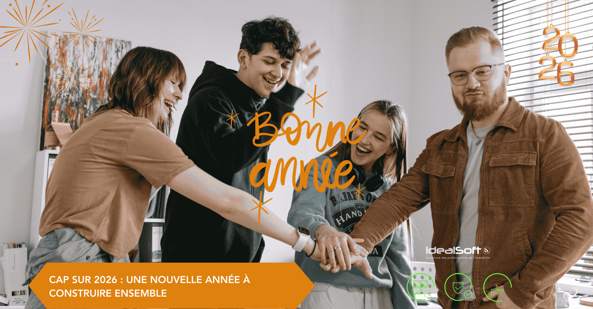 Cap sur 2026 : une nouvelle année à construire ensemble l’équipe IdealSoft célèbre la nouvelle année avec joie et convivialité