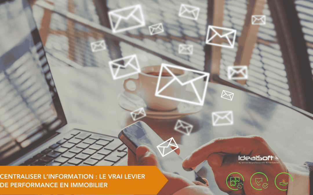 Routage de courriers en immobilier : Pourquoi centraliser l’information change tout ?
