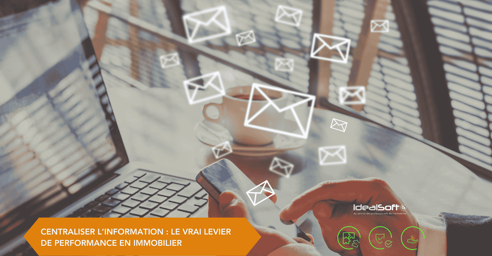 Centraliser l'information en immobilier avec envoi de courriers digitalisé via ImmoPost