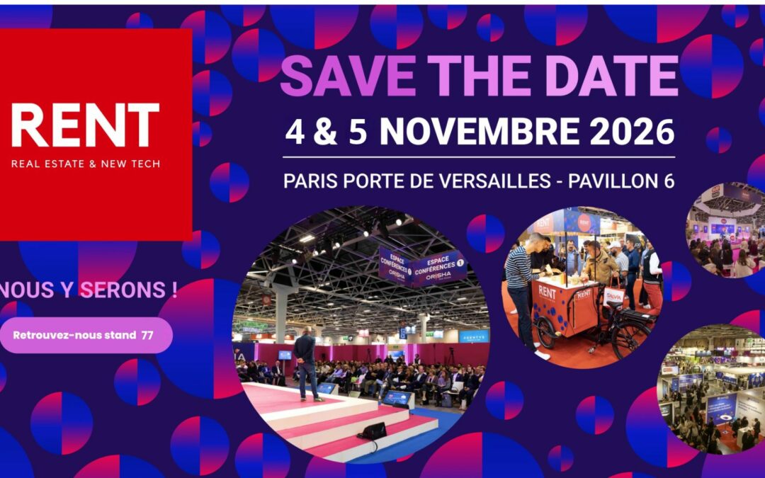 Salon RENT 2026 : au cœur des innovations immobilières